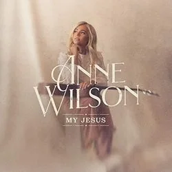 My Jesus (Ver2) Chords by Anne Wilson