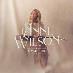My Jesus  Chords by Anne Wilson
