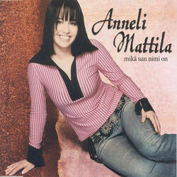 Mikä Sun Nimi On Chords by Anneli Mattila