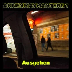 Ausgehen Chords by AnnenMayKantereit