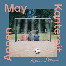 Kein Stern Chords by AnnenMayKantereit