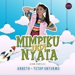 Tetap Untukmu by Anneth