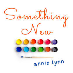 Something New Chords by Annie Lynn