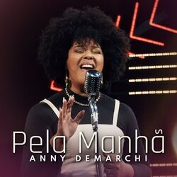 Pela Manhã Chords by Anny Demarchi