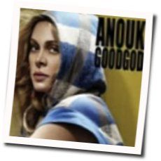 Good God Chords by Anouk