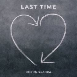 Last Time Chords by Anson Seabra