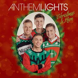 Christmas Is Here by Anthem Lights