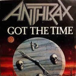 Got The Time Tab by Anthrax