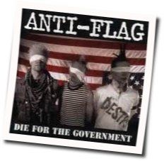 You've Got To Die For The Government by Anti-Flag