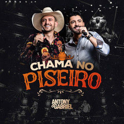 Chama No Piseiro by Antony E Gabriel