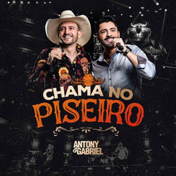 Chama No Piseiro Chords by Antony E Gabriel