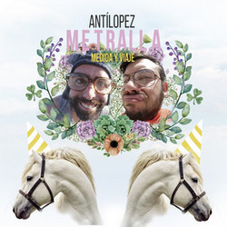 Metralla Medida Y Viaje Chords by Antílopez