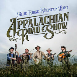 Blue Ridge Mountain Baby Chords by Appalachian Road Show