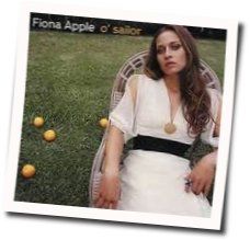 O  Sailor Chords by Fiona Apple