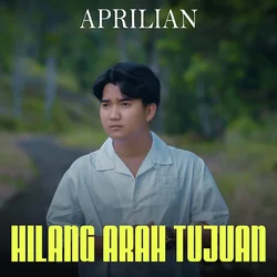 Hilang Arah Tujuan Chords by Aprilian