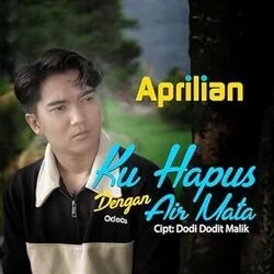 Ku Hapus Dengan Air Mata Chords by Aprilian