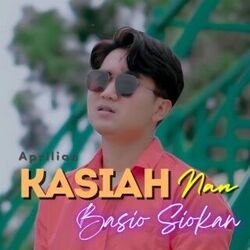 Kasiah Nan Basio Siokan Chords by Aprilian