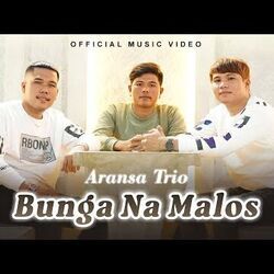 Bunga Na Malos Chords by Aransa Trio