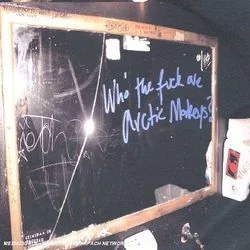 Who The Fuck Are Arctic Monkeys Tab by Arctic Monkeys