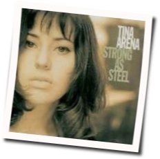 Strong As Steel Chords by Tina Arena