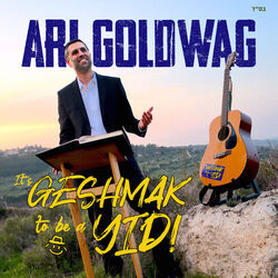 Its Geshmak To Be A Yid by Ari Goldwag