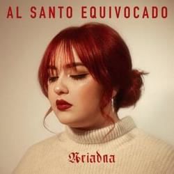 Al Santo Equivocado Chords by Ariadna