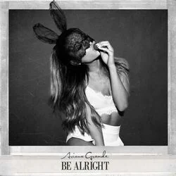 Be Alright Chords by Ariana Grande