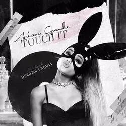 Touch It Chords by Ariana Grande