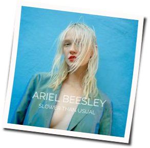 Slower Than Usual Chords by Ariel Beesley