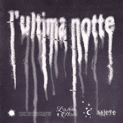 Lultima Notte by Ariete