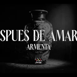Después De Amarte Chords by Armenta