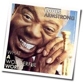 What A Wonderful World Can't Help Falling Love Chords by Louis Armstrong