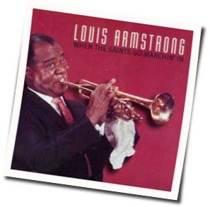Oh When The Saints Tab by Louis Armstrong