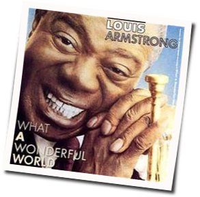What A Wonderful World Can't Help Falling Love Chords by Louis Armstrong