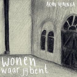 Wonen Waar Jij Bent Chords by Aron Veninga