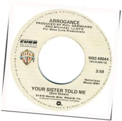 Your Sister Told Me Chords by Arrogance