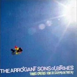 Rocketrocketrocketship Chords by The Arrogant Sons Of Bitches