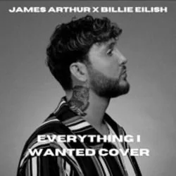 Everything I Wanted Chords by James Arthur