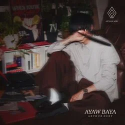 Ayaw Baya Chords by Arthur Nery