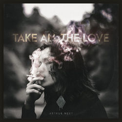 Take All The Love Chords by Arthur Nery