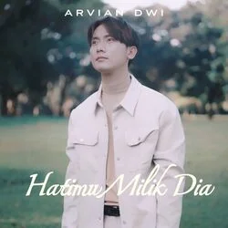 Hatimu Milik Dia Chords by Arvian Dwi