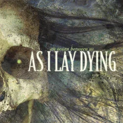 An Ocean Between Us Tab by As I Lay Dying