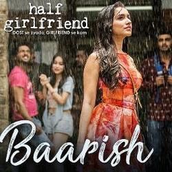 Baarish - Half Girlfriend Chords by Ash King