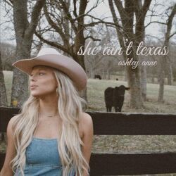 She Ain't Texas by Ashley Anne