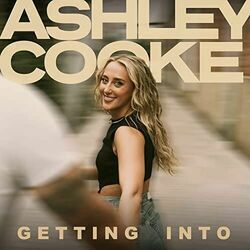 Getting Into by Ashley Cooke