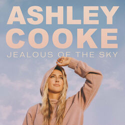 Jealous Of The Sky Chords by Ashley Cooke