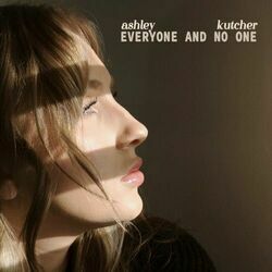 Everyone And No One Chords by Ashley Kutcher
