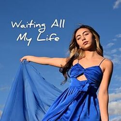Waiting All My Life Chords by Ashley Marina