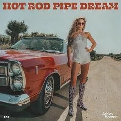 Hot Rod Pipe Dream Chords by Ashley Monroe