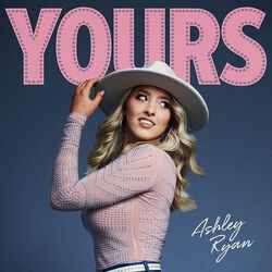 Yours by Ashley Ryan